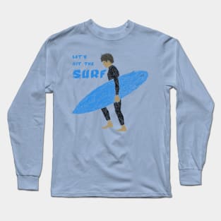 Let's Hit The Surf Long Sleeve T-Shirt